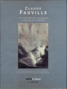 Claude Fauville, Die Schnheit der Verzckung