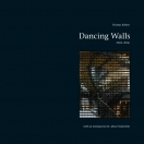 Thomas Kellner, Dancing Walls